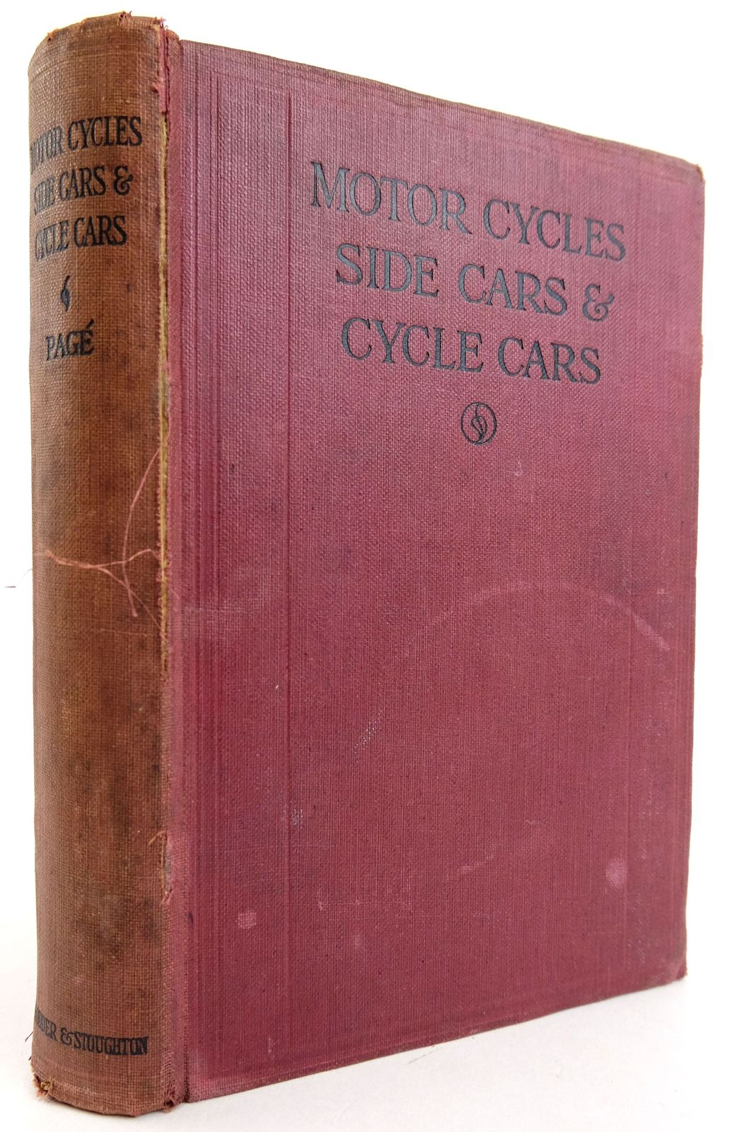 Photo of MOTORCYCLES SIDECARS AND CYCLECARS: CONSTRUCTION, MANAGEMENT, REPAIR written by Page, Victor W. published by Hodder &amp; Stoughton (STOCK CODE: 1819457)  for sale by Stella & Rose's Books