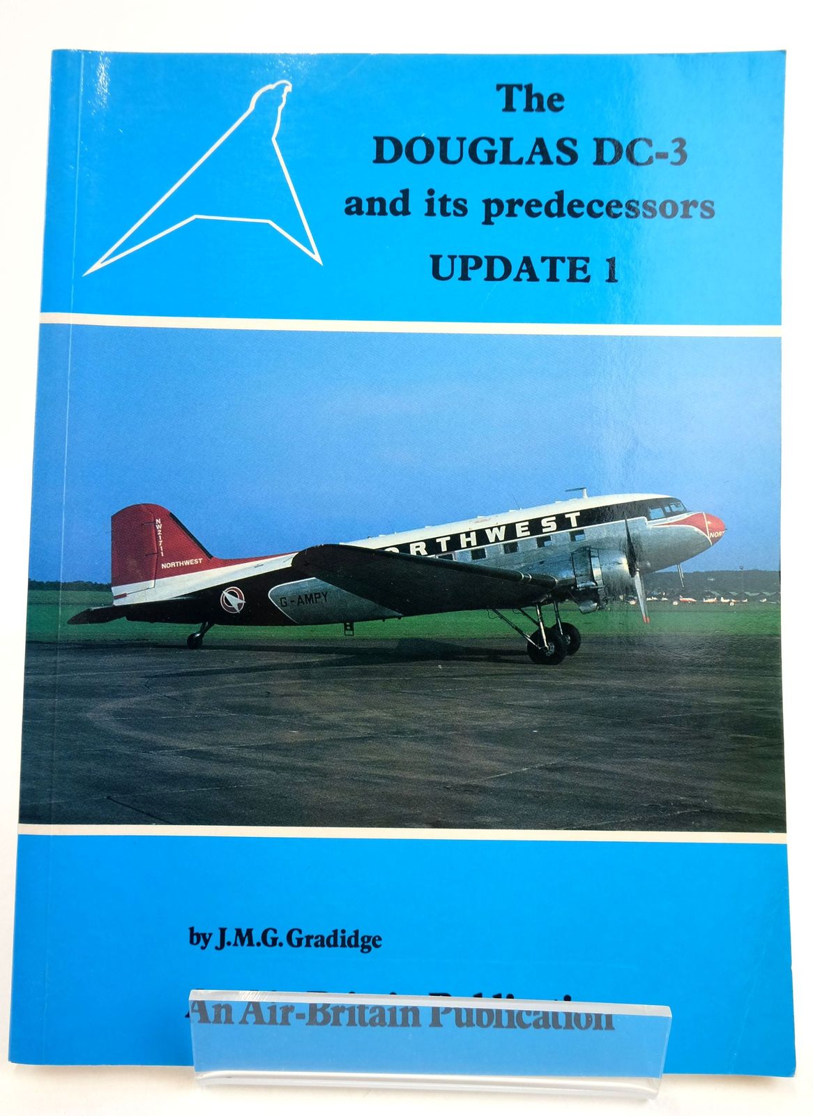 Photo of THE DOUGLAS DC-3 AND ITS PREDECESSORS UPDATE 1- Stock Number: 1819522