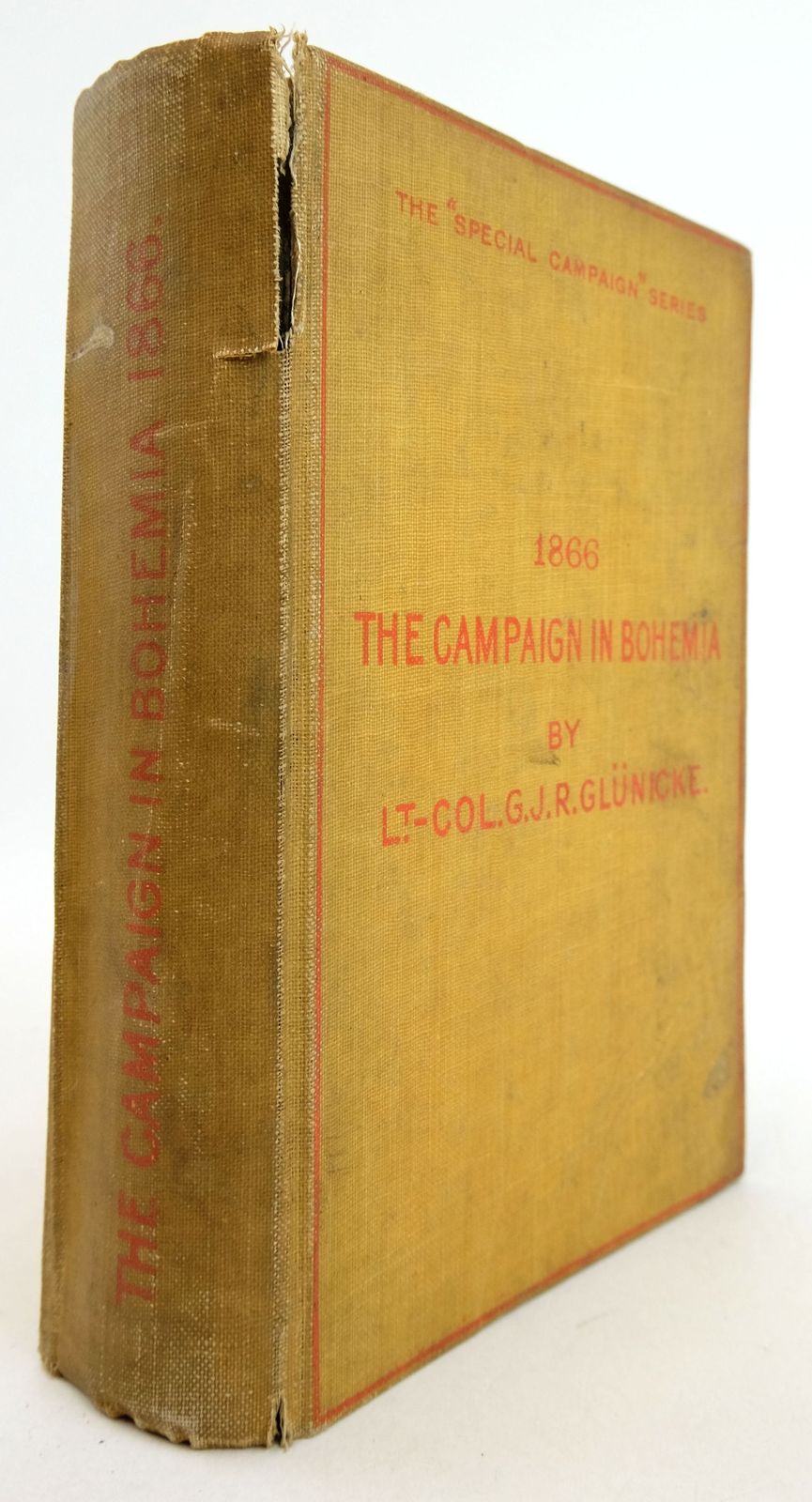 Photo of THE CAMPAIGN IN BOHEMIA 1866 written by Glunicke, G.J.R. published by Swan Sonnenschein &amp; Co. (STOCK CODE: 1819531)  for sale by Stella & Rose's Books