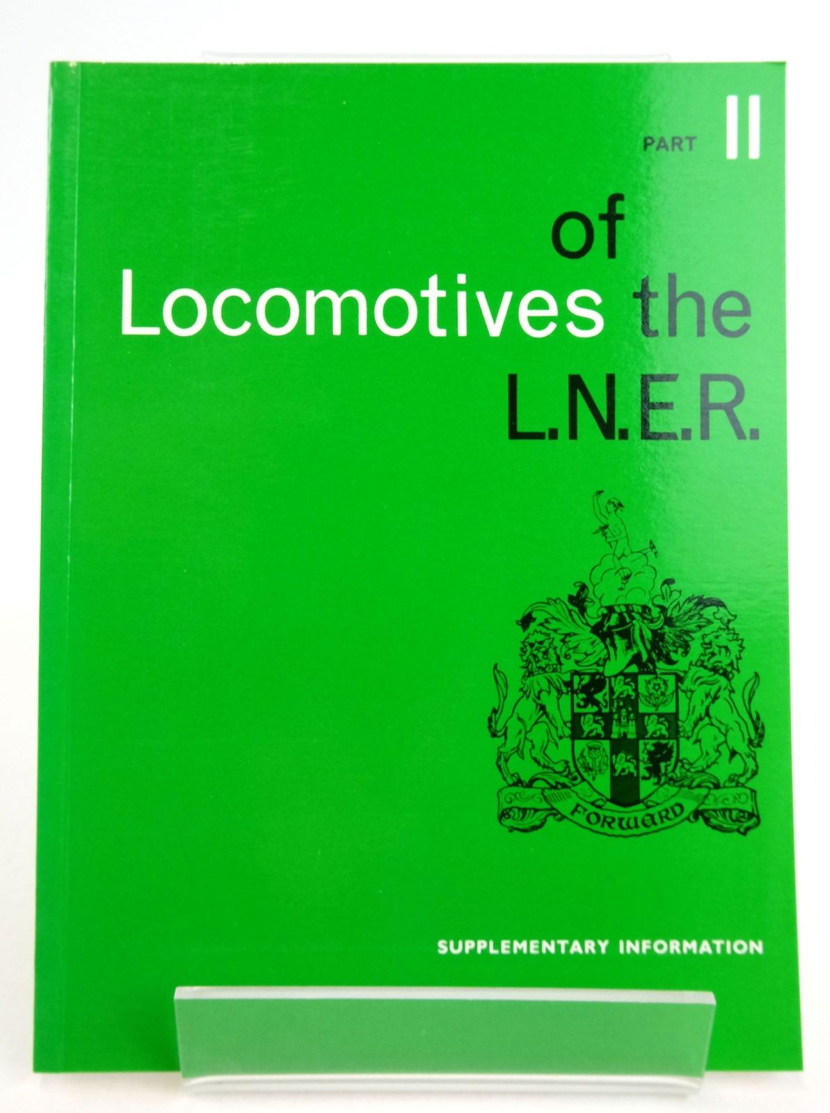 Photo of LOCOMOTIVES OF THE L.N.E.R. PART 11 published by The Railway Correspondence And Travel Society (STOCK CODE: 1819625)  for sale by Stella & Rose's Books