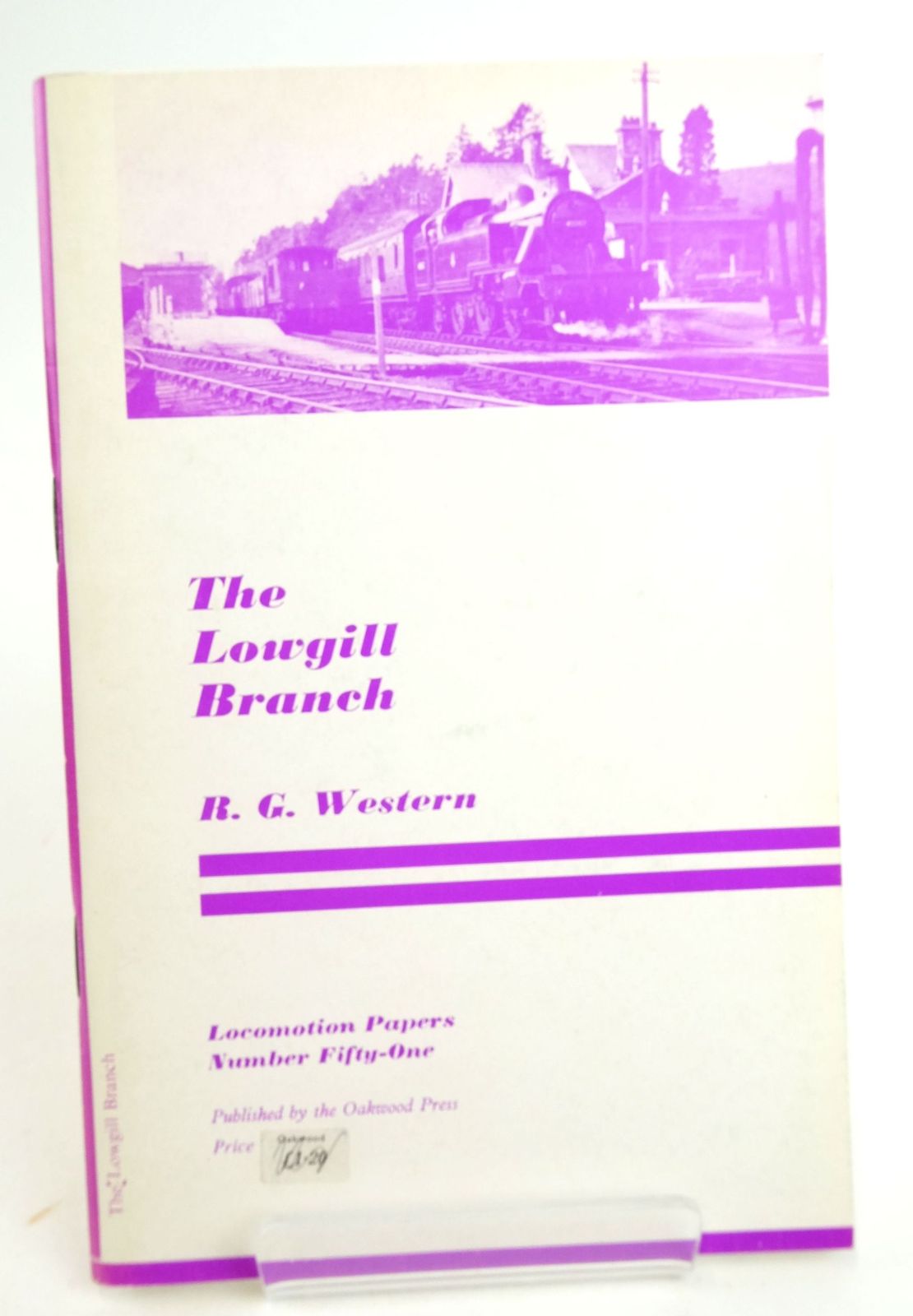 Photo of THE LOWGILL BRANCH: A LOST ROUTE TO SCOTLAND (LOCMOTION PAPERS 51) written by Western, R.G. published by The Oakwood Press (STOCK CODE: 1819967)  for sale by Stella & Rose's Books