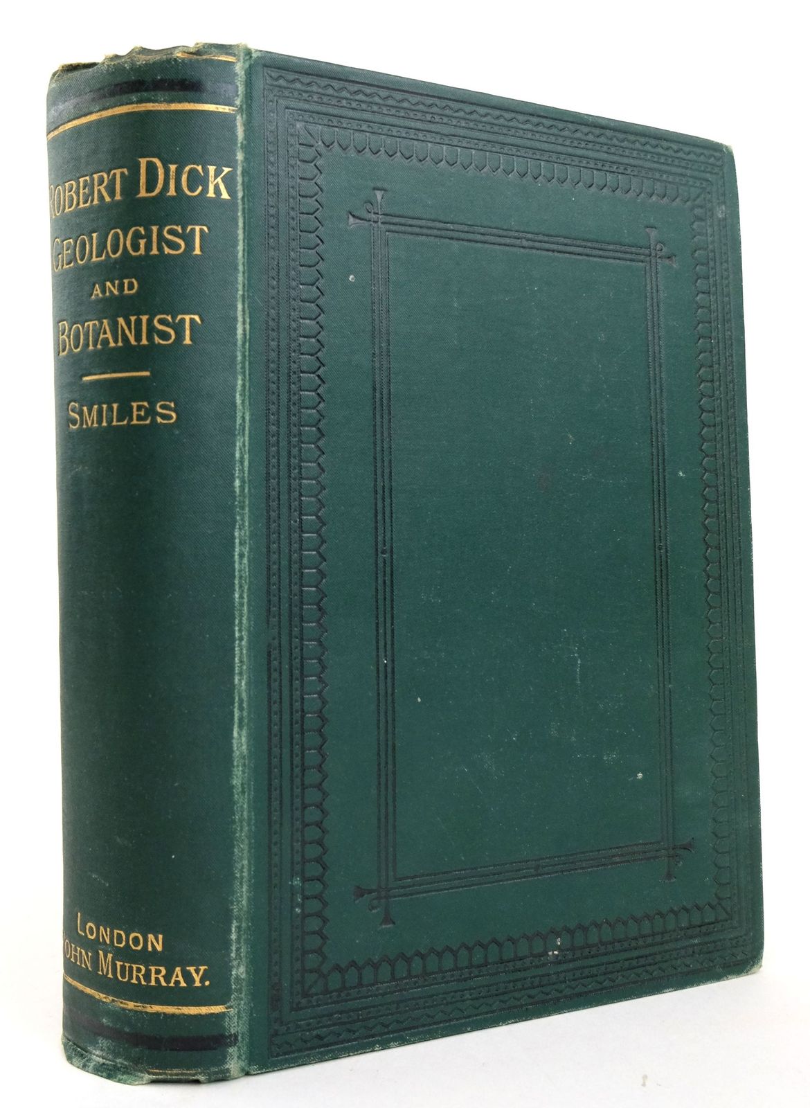 Photo of ROBERT DICK GEOLOGIST & BOTANIST written by Smiles, Samuel published by John Murray (STOCK CODE: 1820167)  for sale by Stella & Rose's Books