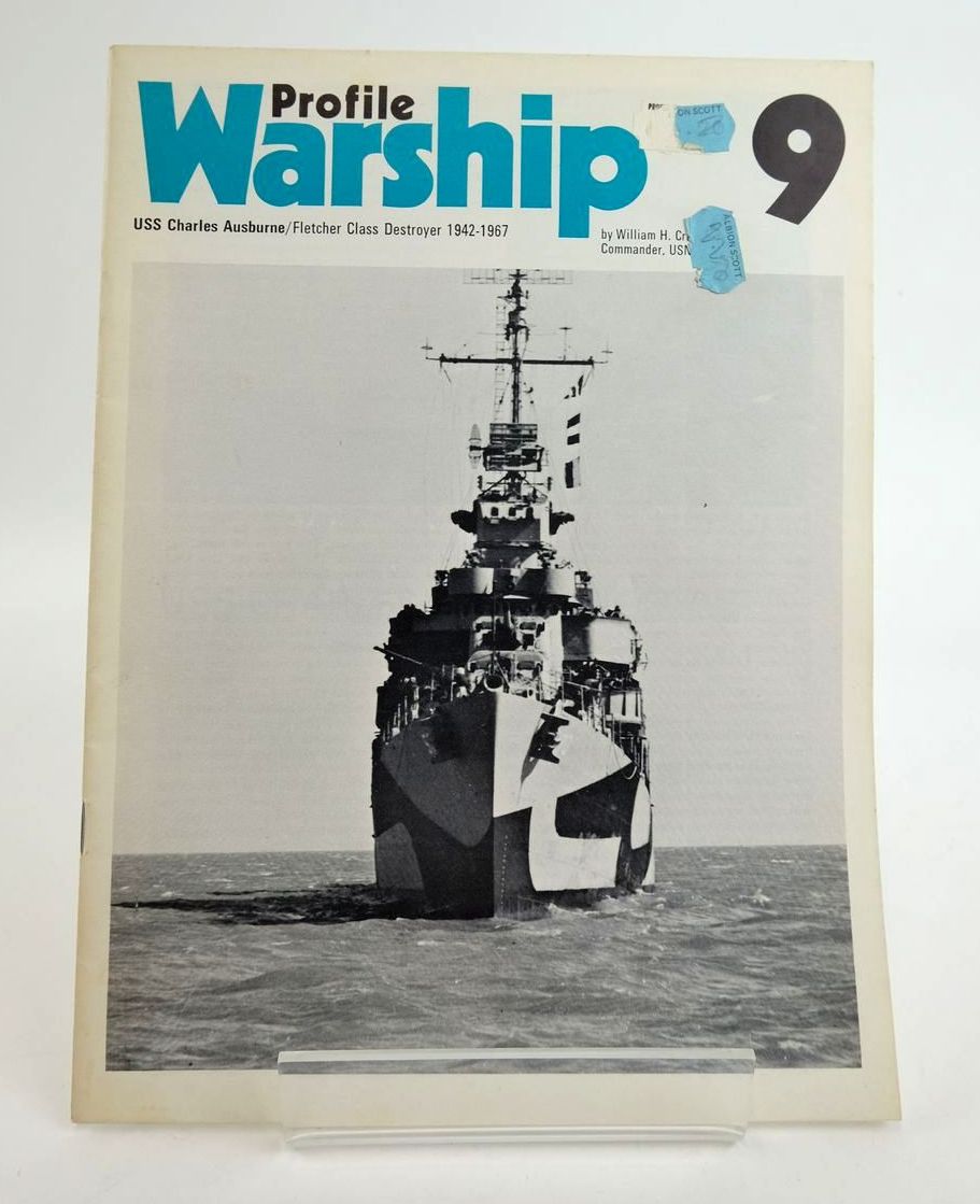 Photo of PROFILE WARSHIP 9: USS CHARLES AUSBURNE/FLETCHER CLASS DESTROYER 1942-1967 written by Cracknell, William H. published by Profile Publications (STOCK CODE: 1820331)  for sale by Stella & Rose's Books