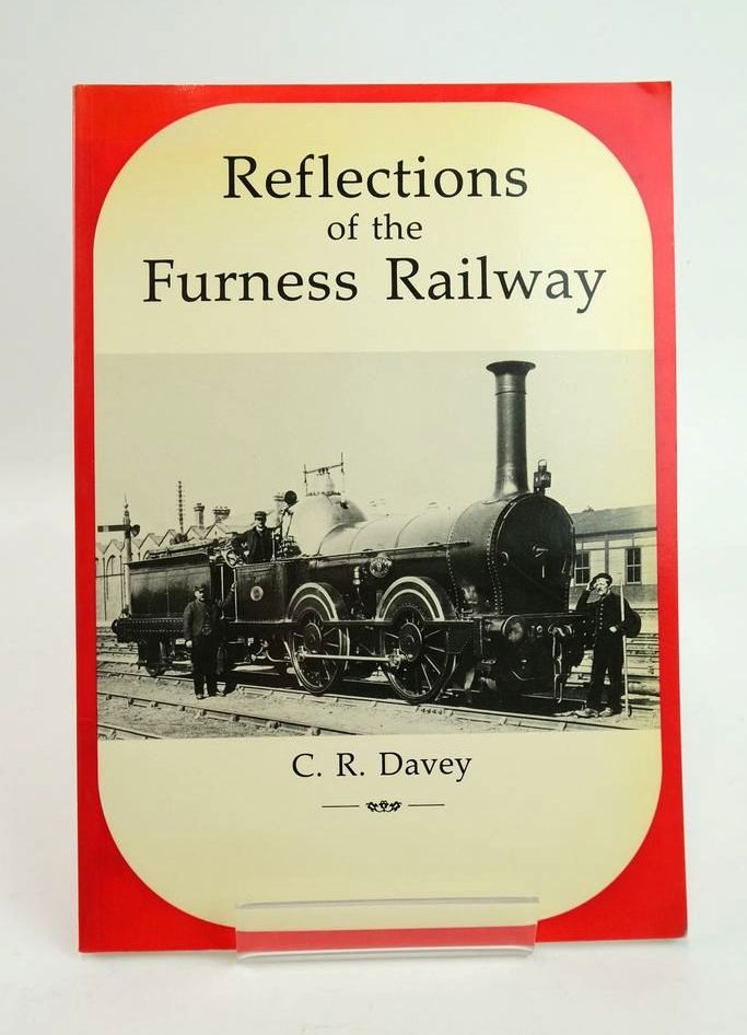 Photo of REFLECTIONS OF THE FURNESS RAILWAY written by Davey, C.R. published by Lakeland Heritage Books (STOCK CODE: 1820395)  for sale by Stella & Rose's Books