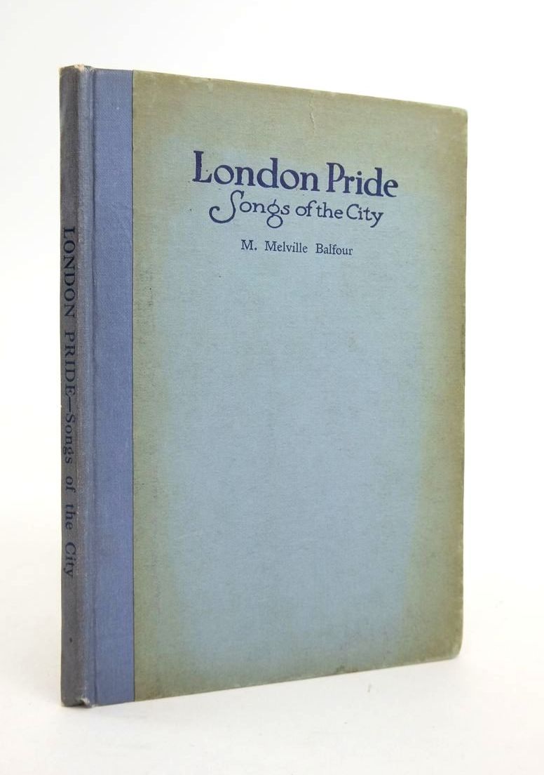 Photo of LONDON PRIDE: SONGS OF THE CITY written by Balfour, M. Melville published by The Homeland Association (STOCK CODE: 1820952)  for sale by Stella & Rose's Books
