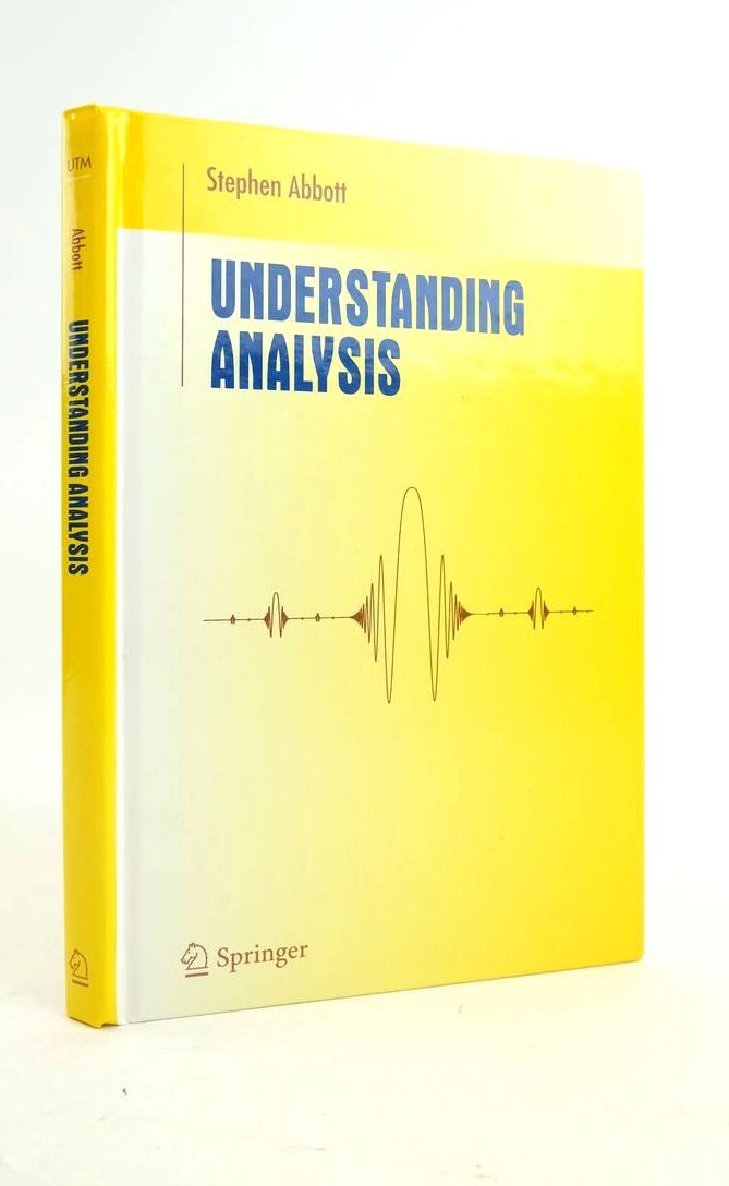Photo of UNDERSTANDING ANALYSIS written by Abbott, Stephen published by Springer (STOCK CODE: 1821077)  for sale by Stella & Rose's Books