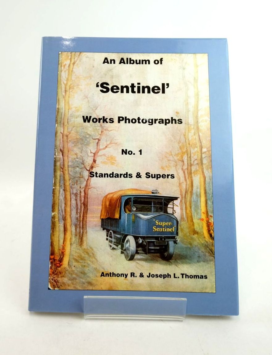 Photo of AN ALBUM OF 'SENTINEL' WORKS PHOTOGRAPHS No. 1 STANDARDS &amp; SUPERS written by Thomas, Joseph L. Thomas, Anthony R. published by Woodpecker Publications (STOCK CODE: 1821690)  for sale by Stella & Rose's Books