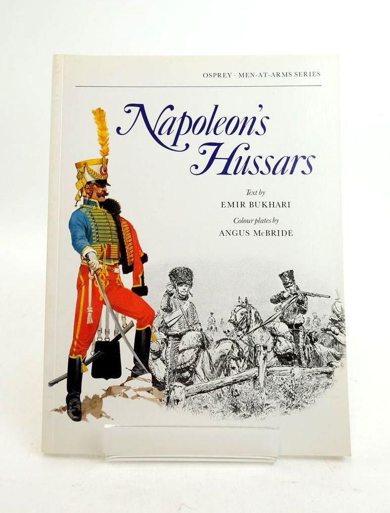 Photo of NAPOLEON'S HUSSARS (MEN-AT-ARMS) written by Bukhari, Emir illustrated by McBride, Angus published by Osprey Publishing (STOCK CODE: 1821818)  for sale by Stella & Rose's Books