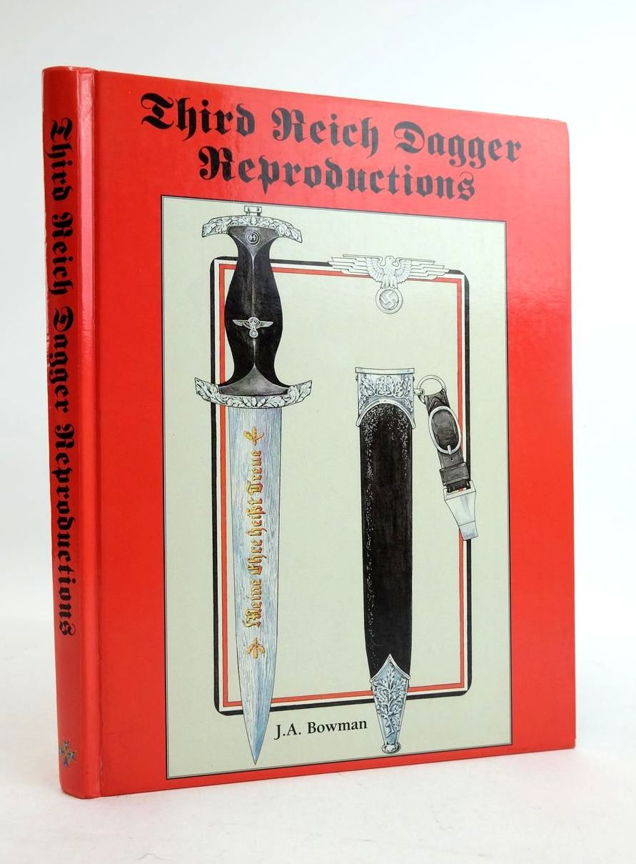 Photo of THIRD REICH DAGGER REPRODUCTIONS written by Bowman, J.A. published by Imperial Publications (STOCK CODE: 1821891)  for sale by Stella & Rose's Books