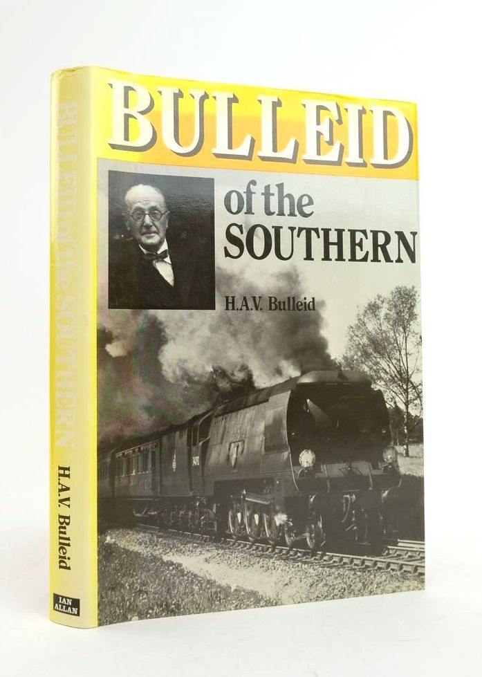Photo of BULLEID OF THE SOUTHERN written by Bulleid, H.A.V. published by Ian Allan Ltd. (STOCK CODE: 1822288)  for sale by Stella & Rose's Books