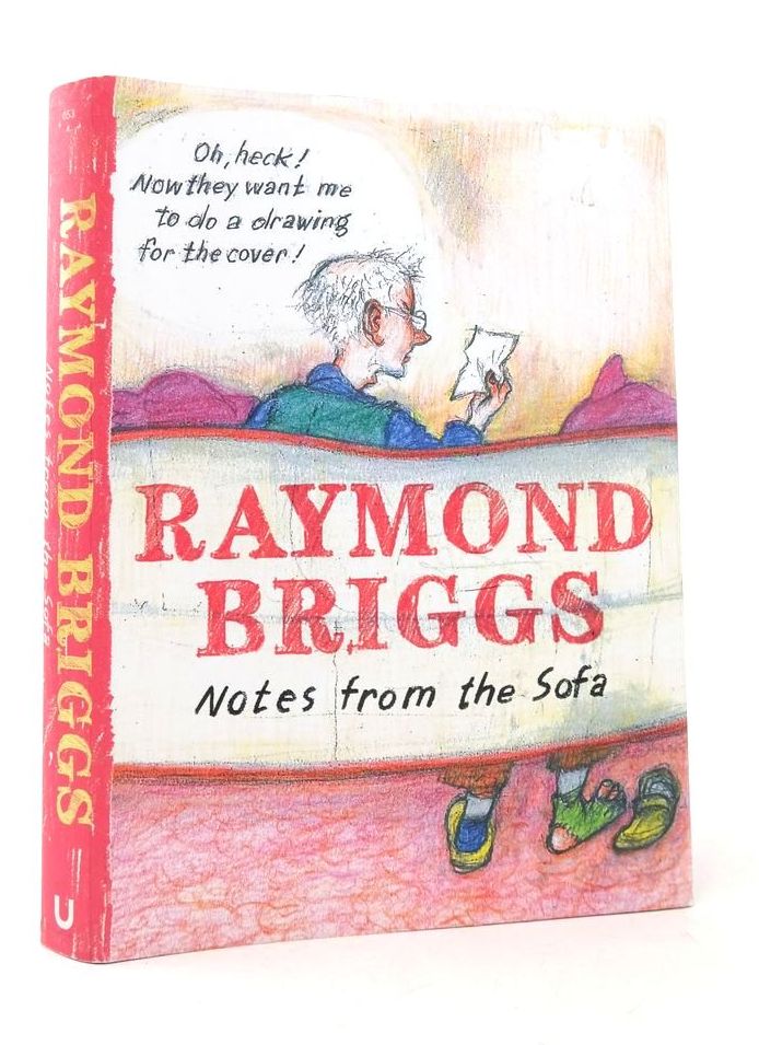 Photo of NOTES FROM THE SOFA written by Briggs, Raymond illustrated by Briggs, Raymond published by Unbound (STOCK CODE: 1822360)  for sale by Stella & Rose's Books