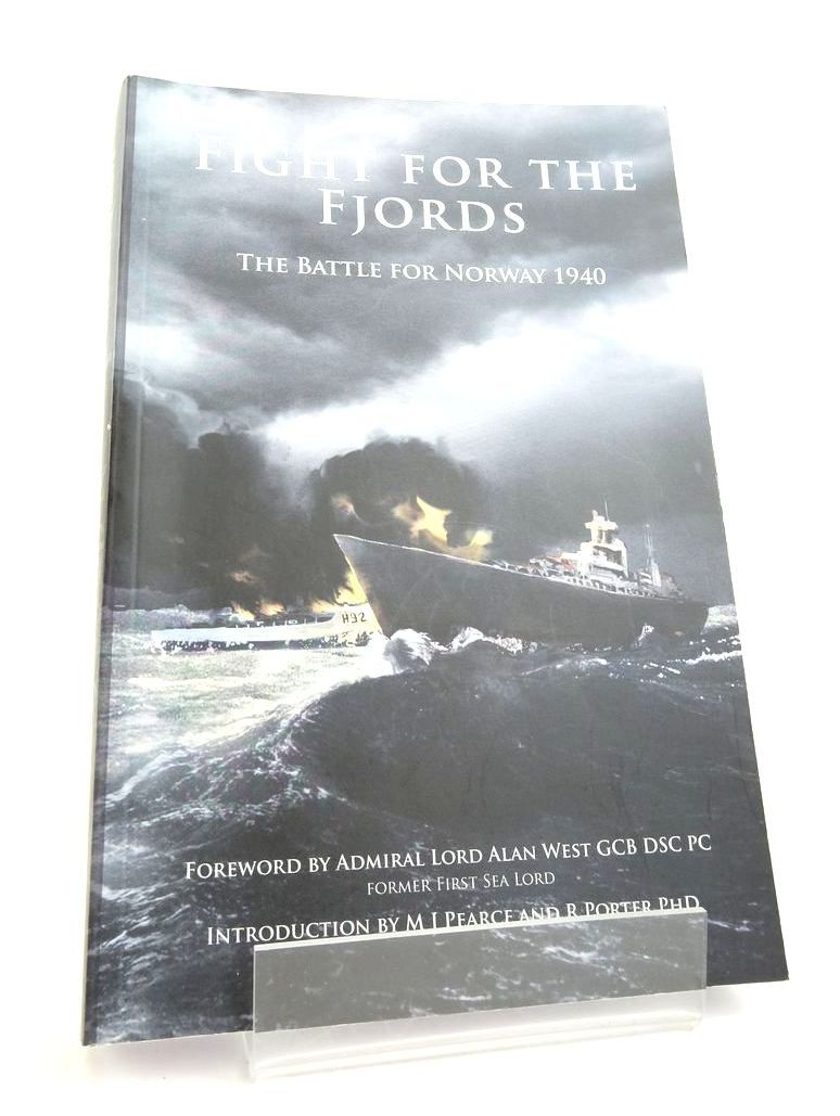 Photo of FIGHT FOR THE FJORDS: THE BATTLE FOR NORWAY 1940 written by Pearce, M.J. Porter, R. published by University Of Plymouth Press (STOCK CODE: 1822368)  for sale by Stella & Rose's Books