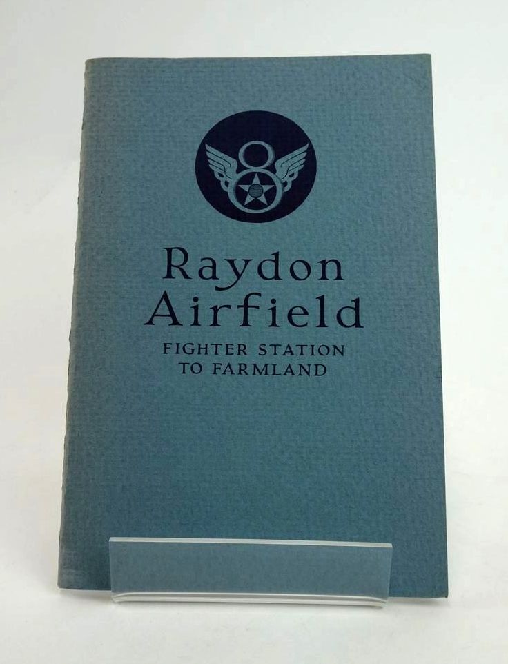 Photo of RAYDON AIRFIELD: FIGHTER STATION TO FARMLAND- Stock Number: 1822825