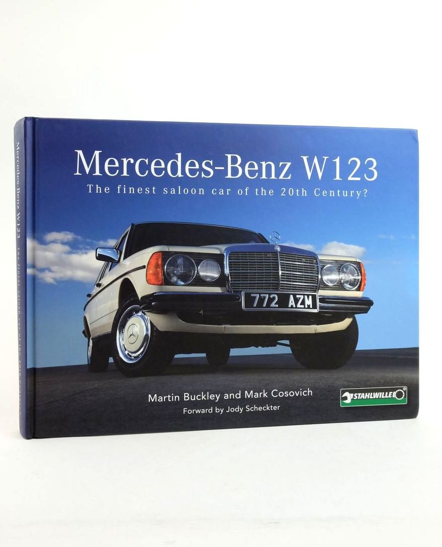 Stella & Rose's Books : MERCEDES-BENZ W123: THE FINEST SALOON CAR OF ...