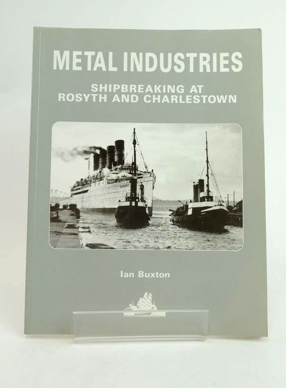 Photo of METAL INDUSTRIES: SHIPBREAKING AT ROSYTH AND CHARLESTOWN- Stock Number: 1822898
