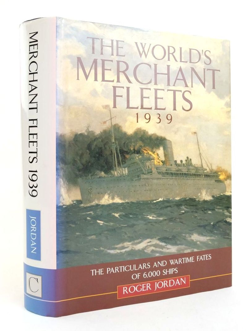 Photo of THE WORLD'S MERCHANT FLEETS 1939: THE PARTICULARS AND WARTIME FATES OF 6,000 SHIPS written by Jordan, Roger W. published by Chatham Publishing (STOCK CODE: 1823004)  for sale by Stella & Rose's Books