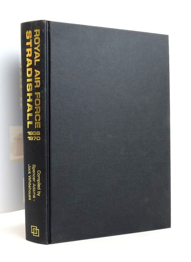 Photo of ROYAL AIR FORCE STRADISHALL 1938-1970 written by Adams, Spencer
Whitehouse, Jock published by Square One Publications (STOCK CODE: 1823006)  for sale by Stella & Rose's Books