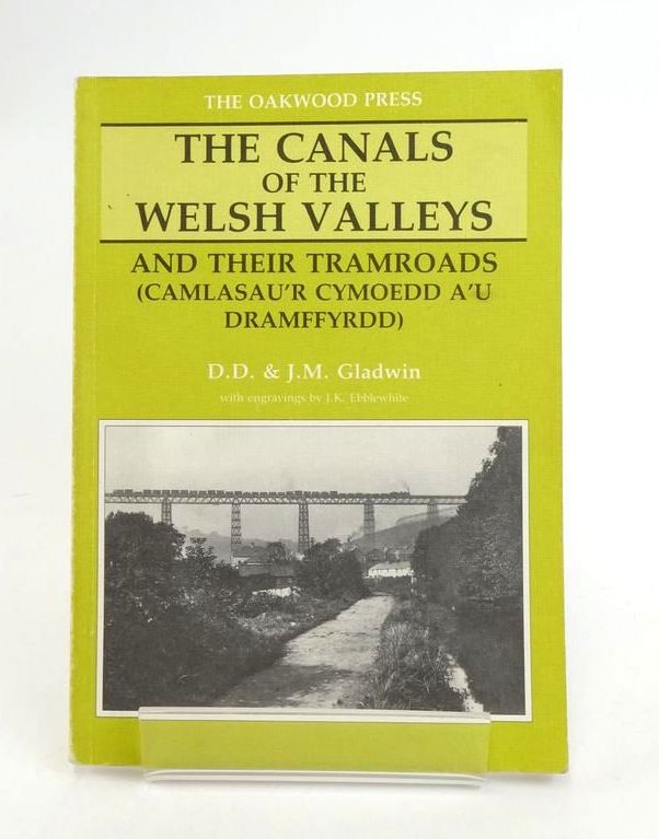Photo of THE CANALS OF THE WELSH VALLEYS AND THEIR TRAMROADS (C3) written by Gladwin, David D. Gladwin, J.M. illustrated by Ebblewhite, J.K. published by The Oakwood Press (STOCK CODE: 1823142)  for sale by Stella & Rose's Books