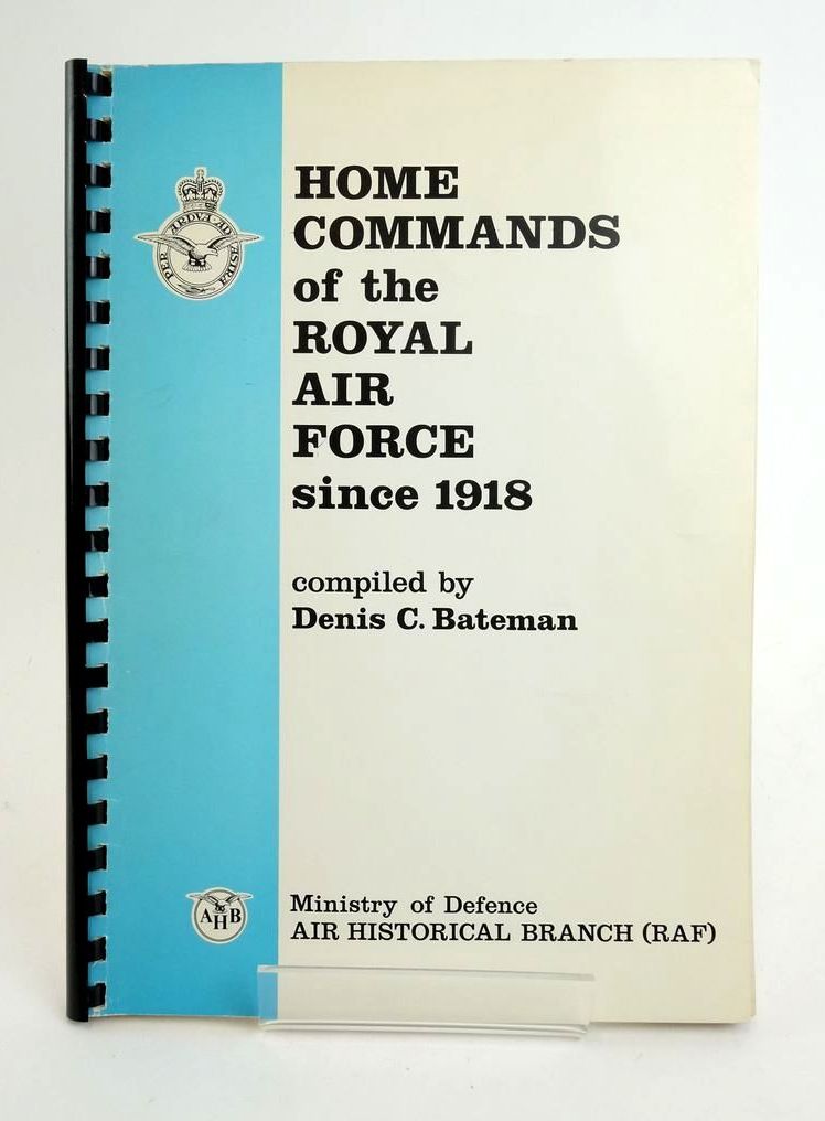 Photo of HOME COMMANDS OF THE ROYAL AIR FORCE SINCE 1918 written by Bateman, Denis C. published by Air Historical Branch (raf) (STOCK CODE: 1823190)  for sale by Stella & Rose's Books