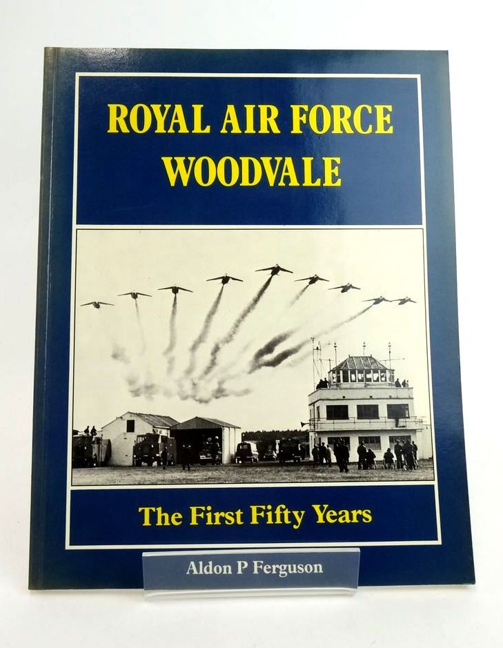 Photo of RAF WOODVALE: THE FIRST FIFTY YEARS written by Ferguson, Aldon P. published by Airfield Publications (STOCK CODE: 1823195)  for sale by Stella & Rose's Books