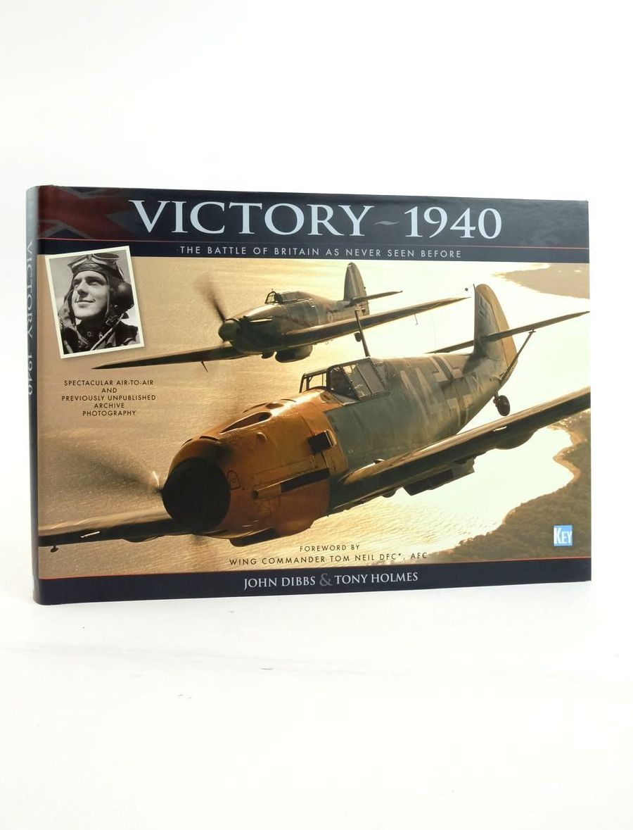 Photo of VICTORY 1940: THE BATTLE OF BRITAIN AS NEVER SEEN BEFORE written by Dibbs, John Holmes, Tony published by Key Publishing (STOCK CODE: 1823216)  for sale by Stella & Rose's Books