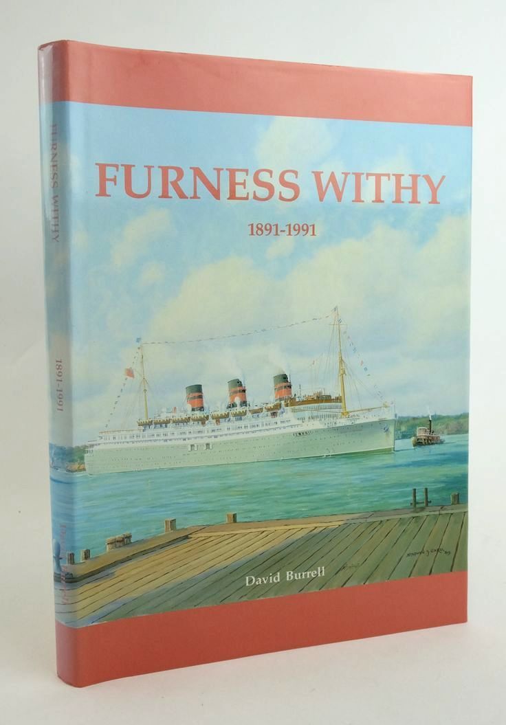 Photo of FURNESS WITHY: THE CENTENARY HISTORY OF FURNESS, WITHY AND COMPANY, LTD 1891-1991 written by Burrell, David published by World Ship Society (STOCK CODE: 1823301)  for sale by Stella & Rose's Books