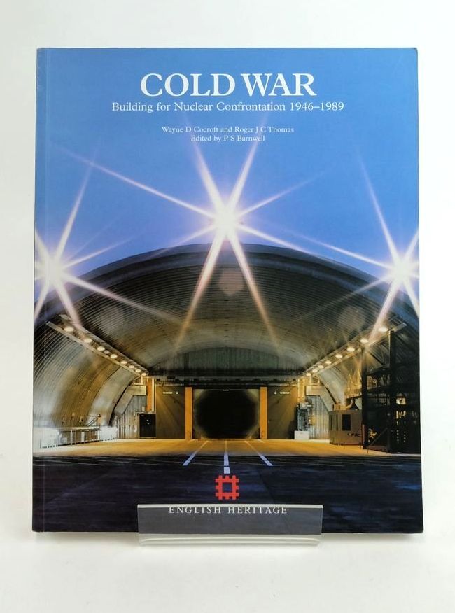 Photo of COLD WAR: BUILDING FOR NUCLEAR CONFRONTATION 1946-1989 written by Cocroft, Wayne D. Thomas, Roger J.C. published by English Heritage (STOCK CODE: 1823303)  for sale by Stella & Rose's Books