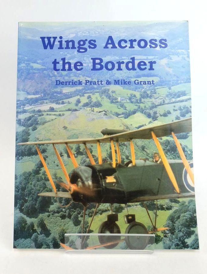 Photo of WINGS ACROSS THE BORDER VOL I written by Pratt, Derrick Grant, Mike published by Bridge Books (STOCK CODE: 1823326)  for sale by Stella & Rose's Books