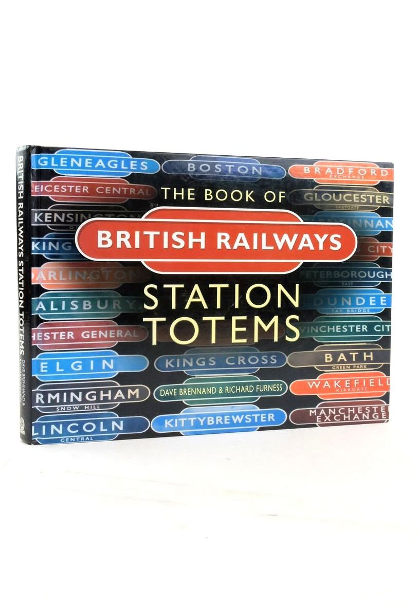 Photo of THE BOOK OF BRITISH RAILWAYS STATION TOTEMS- Stock Number: 1823330