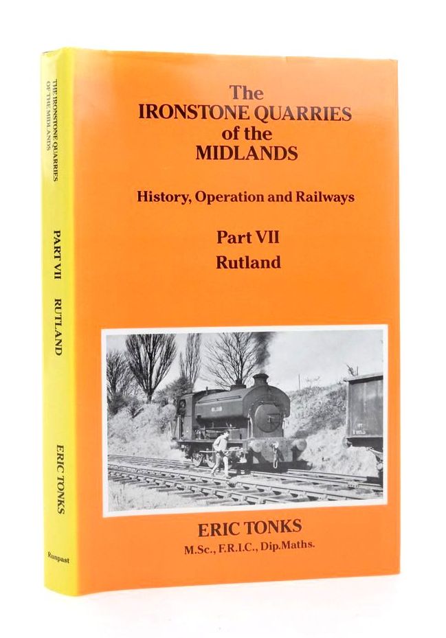 Photo of THE IRONSTONE QUARRIES OF THE MIDLANDS: HISTORY, OPERATION AND RAILWAYS PART VII RUTLAND- Stock Number: 1823368