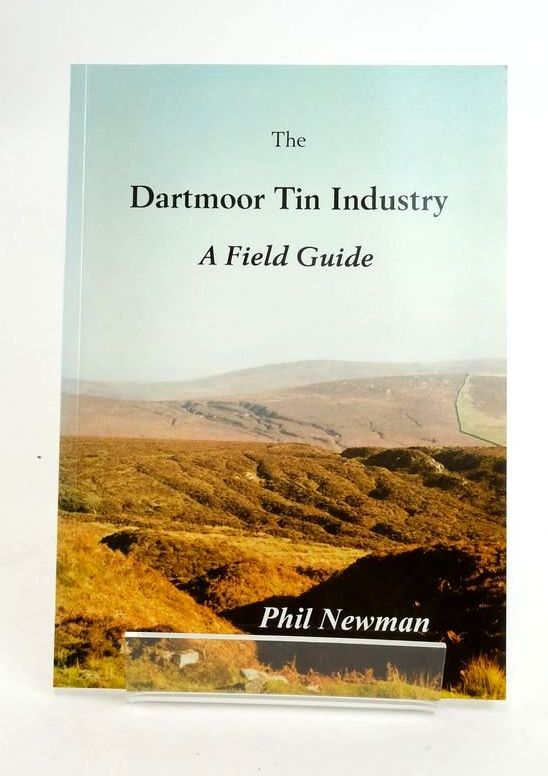Photo of THE DARTMOOR TIN INDUSTRY: A FIELD GUIDE written by Newman, Phil published by Chercombe Press (STOCK CODE: 1823371)  for sale by Stella & Rose's Books