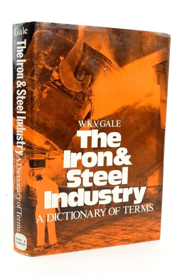Photo of THE IRON AND STEEL INDUSTRY: A DICTIONARY OF TERMS- Stock Number: 1823374