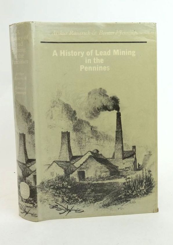 Photo of A HISTORY OF LEAD MINING IN THE PENNINES written by Raistrick, Arthur
Jennings, Bernard published by Longmans (STOCK CODE: 1823375)  for sale by Stella & Rose's Books