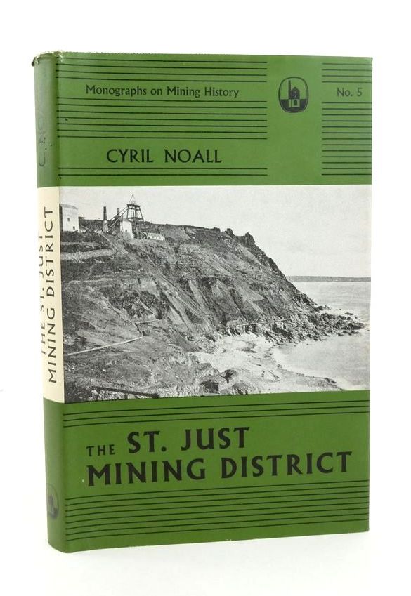 Photo of THE ST. JUST MINING DISTRICT written by Noall, Cyril published by D. Bradford Barton (STOCK CODE: 1823377)  for sale by Stella & Rose's Books
