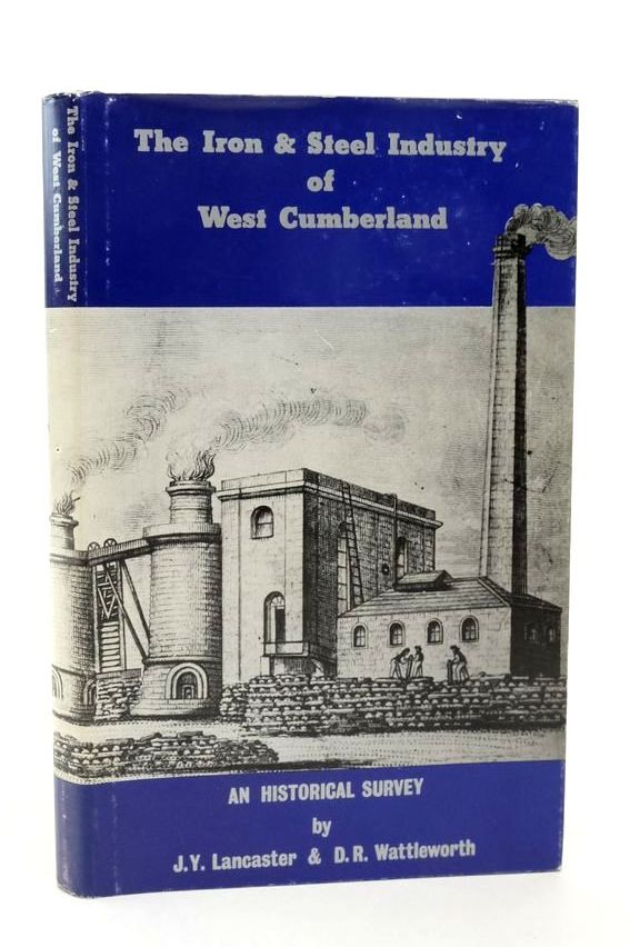 Photo of THE IRON AND STEEL INDUSTRY OF WEST CUMBERLAND: AN HISTORICAL SURVEY written by Lancaster, J.Y. Wattleworth, D.R. published by British Steel Corporation (STOCK CODE: 1823395)  for sale by Stella & Rose's Books
