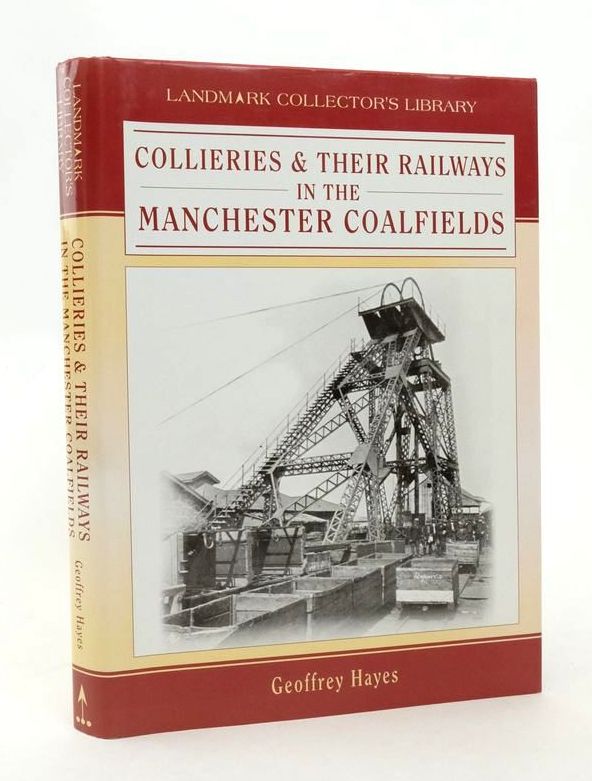 Photo of COLLIERIES & THEIR RAILWAYS IN THE MANCHESTER COALFIELDS- Stock Number: 1823410