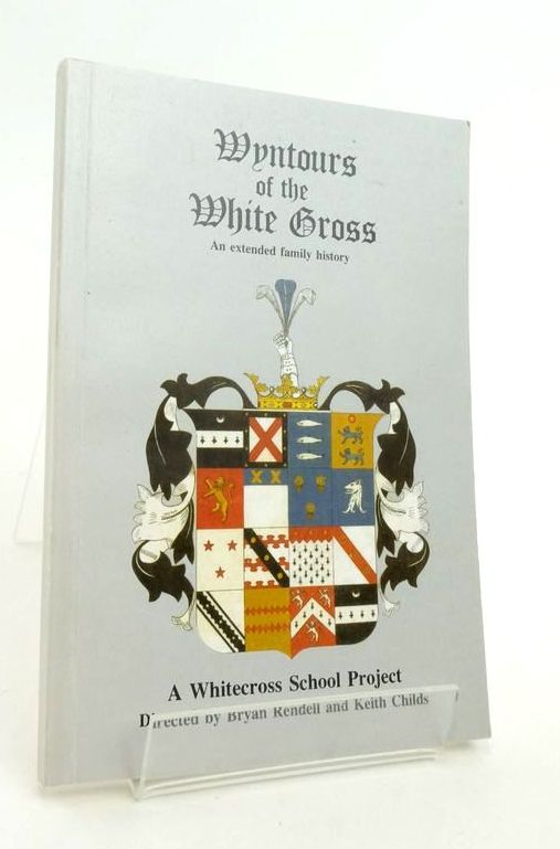 Photo of WYNTOURS OF THE WHITE CROSS: AN EXTENDED FAMILY HISTORY written by Rendell, Bryan Rendell, Brian Childs, Keith published by White Cross School (STOCK CODE: 1823598)  for sale by Stella & Rose's Books