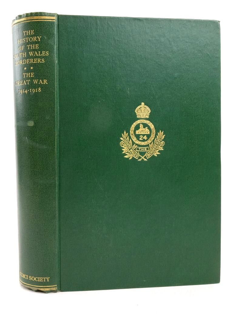 Photo of THE HISTORY OF THE SOUTH WALES BORDERERS 1914-1918 written by Atkinson, C.T. published by The Medici Society (STOCK CODE: 1823649)  for sale by Stella & Rose's Books
