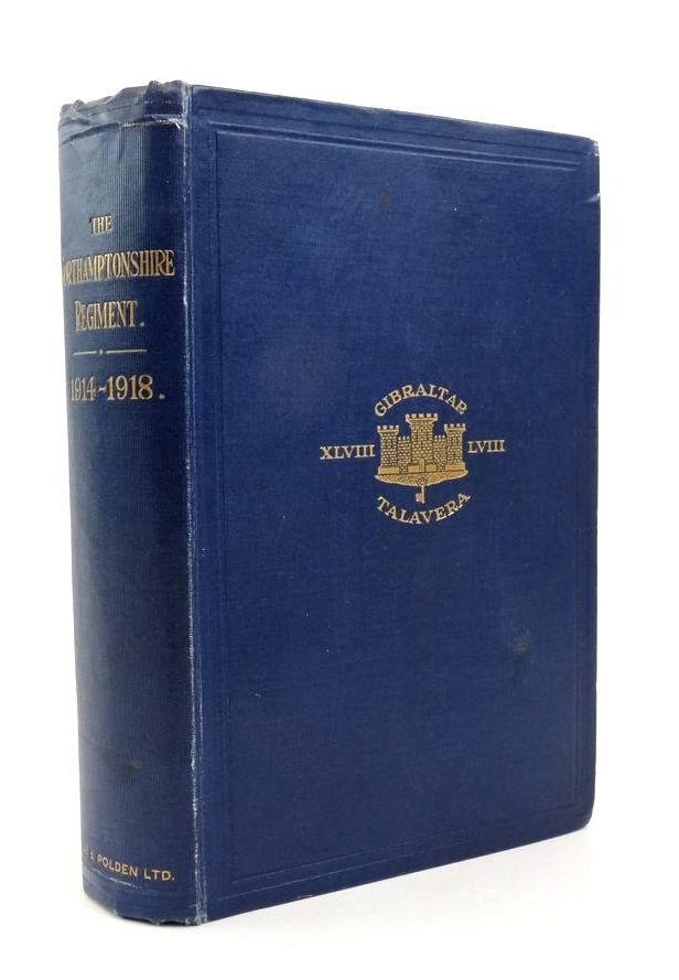 Photo of THE NORTHAMPTONSHIRE REGIMENT, 1914-1918 published by Gale &amp; Polden, Ltd. (STOCK CODE: 1823662)  for sale by Stella & Rose's Books