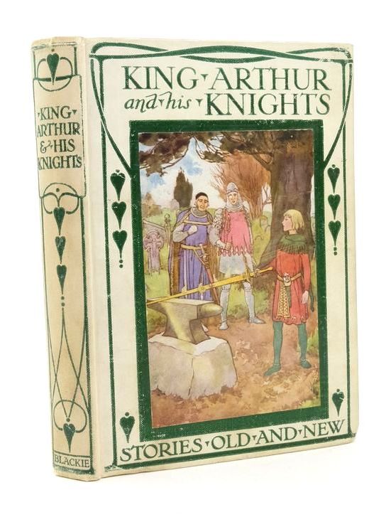 Photo of KING ARTHUR AND HIS KNIGHTS published by Blackie & Son Ltd. (STOCK CODE: 1823680)  for sale by Stella & Rose's Books