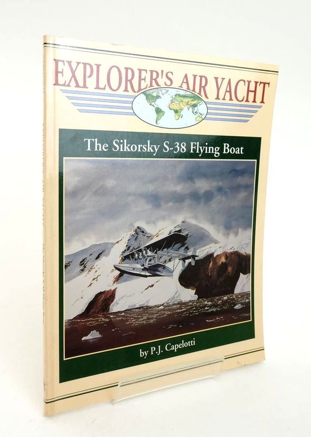 Photo of EXPLORER'S AIR YACHT: THE SIKORSKY S-38 FLYING BOAT- Stock Number: 1823720