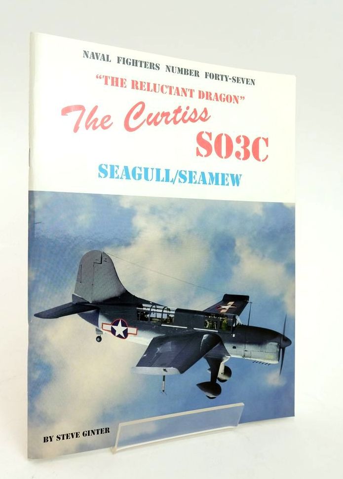 Photo of CURTISS'S "THE RELUCTANT DRAGON", THE SO3C SEAGULL/SEAMEW- Stock Number: 1823786