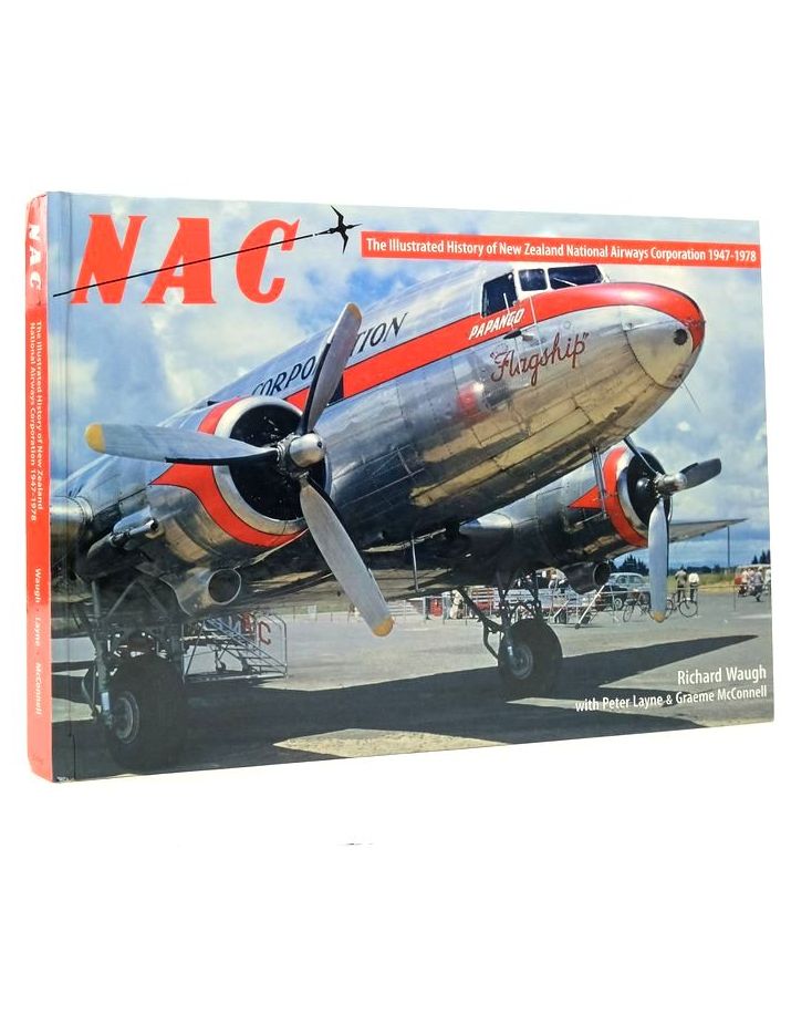 Photo of NAC: THE ILLUSTRATED HISTORY OF NEW ZEALAND NATIONAL AIRWAYS CORPORATION 1947-1978- Stock Number: 1823820