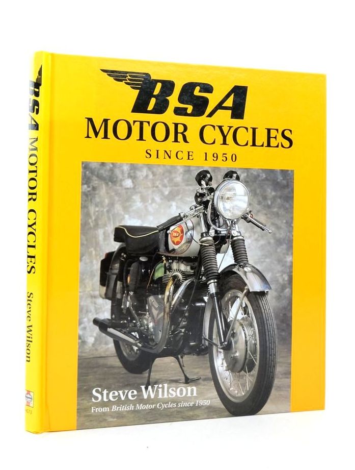 Photo of BSA MOTORCYCLES SINCE 1950 written by Wilson, Steve published by Haynes Publishing (STOCK CODE: 1823873)  for sale by Stella & Rose's Books