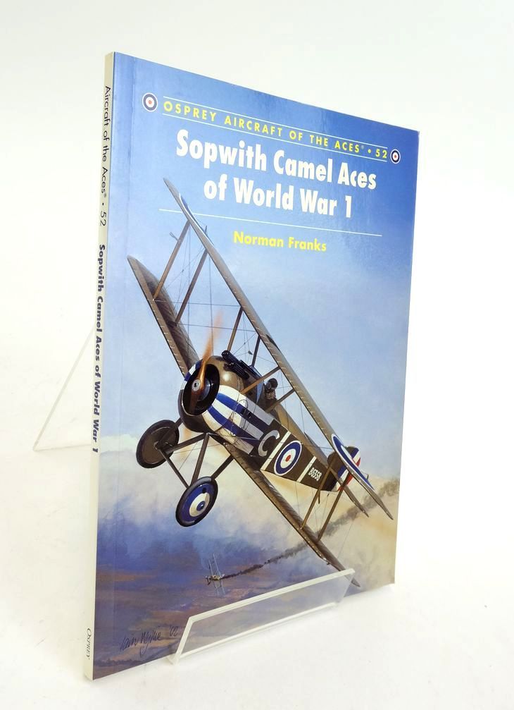 Photo of SOPWITH CAMEL ACES OF WORLD WAR I written by Franks, Norman published by Osprey Publishing (STOCK CODE: 1823961)  for sale by Stella & Rose's Books