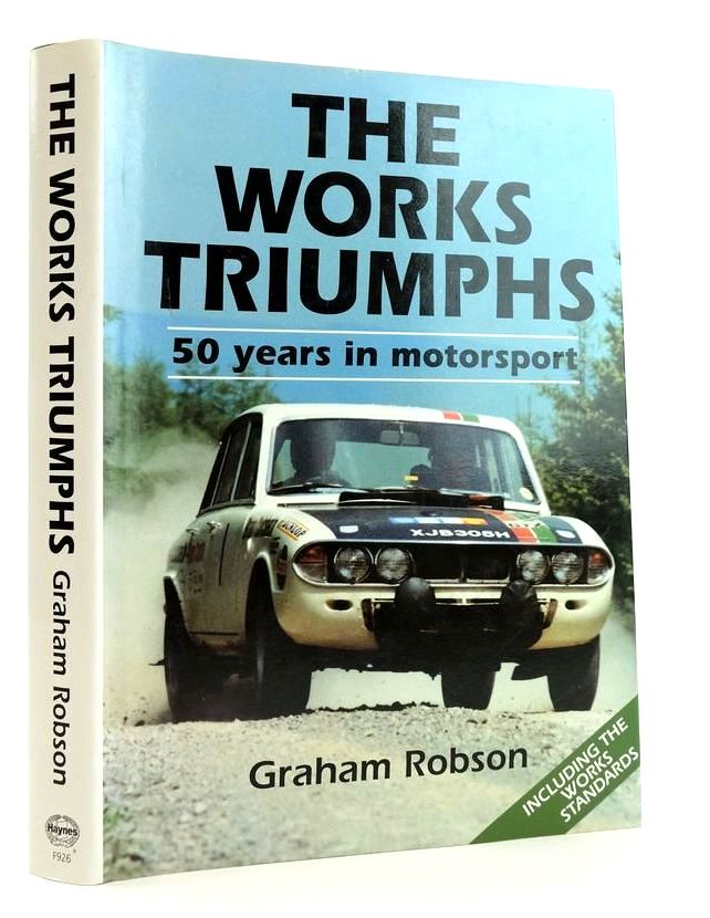 Photo of THE WORKS TRIUMPHS 50 YEARS IN MOTORSPORT written by Robson, Graham published by Haynes Publishing Group (STOCK CODE: 1823981)  for sale by Stella & Rose's Books