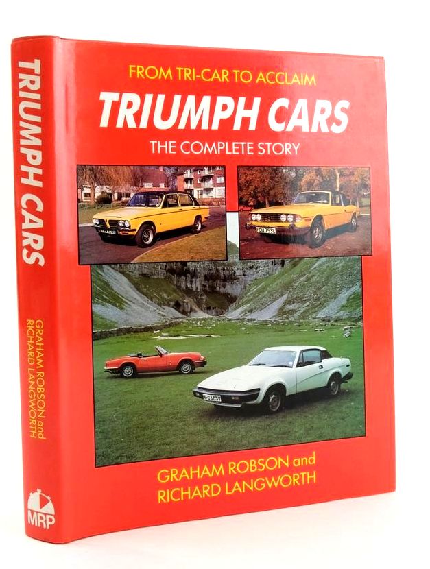 Photo of TRIUMPH CARS: THE COMPLETE STORY written by Robson, Graham Langworth, Richard published by Motor Racing Publications Ltd. (STOCK CODE: 1823996)  for sale by Stella & Rose's Books