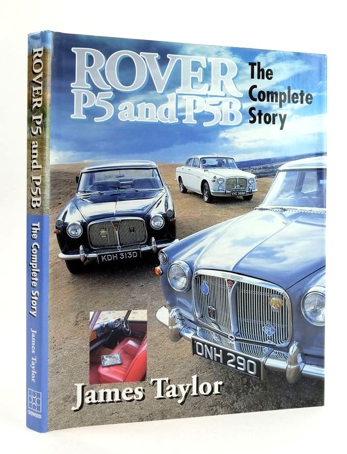 Photo of ROVER P5 AND P5B: THE COMPLETE STORY (CROWOOD AUTOCLASSIC)- Stock Number: 1824014