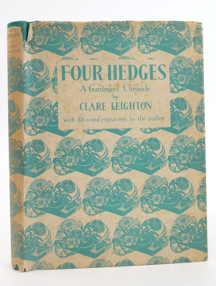 Photo of FOUR HEDGES - A GARDENER'S CHRONICLE written by Leighton, Clare illustrated by Leighton, Clare published by Victor Gollancz (STOCK CODE: 1824225)  for sale by Stella & Rose's Books