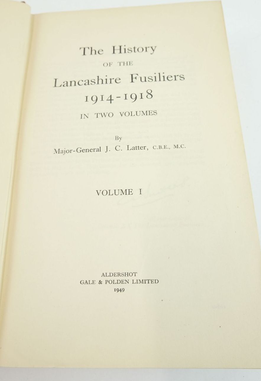 Photo of THE HISTORY OF THE LANCASHIRE FUSILIERS 1914-1918 IN TWO VOLUMES (VOLUME I ONLY) written by Latter, J.C. published by Gale & Polden, Ltd. (STOCK CODE: 1824287)  for sale by Stella & Rose's Books